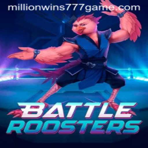 Discover the Electrifying World of BattleRoosters: A Millionwins 777 Adventure