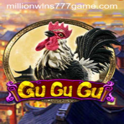 Exploring the Thrills of GuGuGu: A Unique Gaming Experience with Millionwins 777