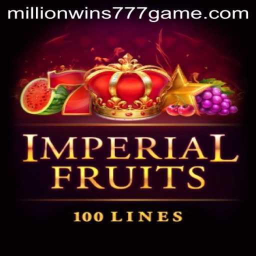 ImperialFruits100: Unlock the Secrets of MillionWins 777