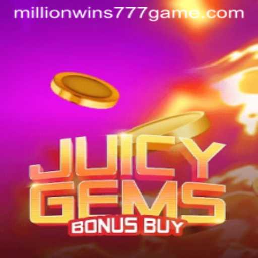 Exploring JuicyGemsBonusBuy: A Fortune Awaits with Millionwins 777