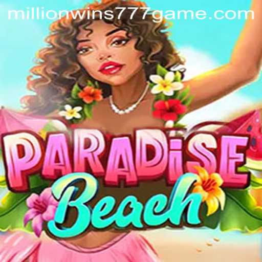 ParadiseBeach: Unveiling the Tropical Thrill of MillionWins 777