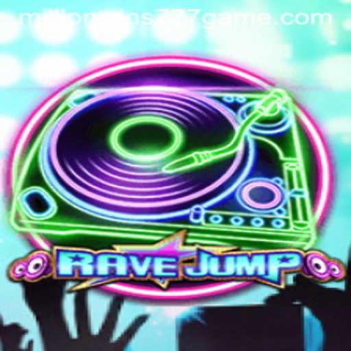 RaveJump: The Exciting World of MillionWins 777
