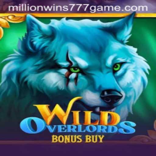 WildOverlordsBonusBuy: The Unrivaled Conquest of Millionwins 777